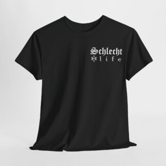 Schlecht Life Cotton Tee